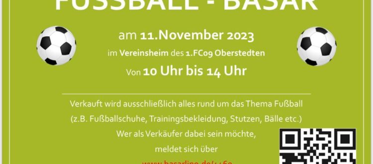 Fussball-Basar am 11.11.2023 ab 10 Uhr auf dem Vereinsgelände des 1. FC 09 Obersteden